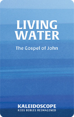 Living Water: The Gospel of John